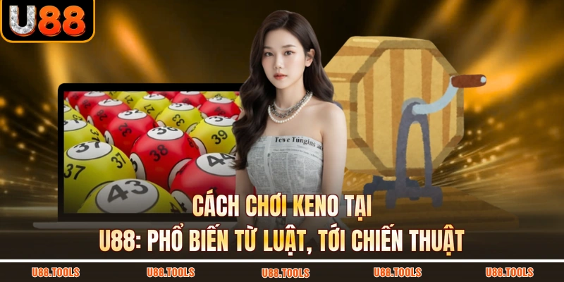 cách chơi Keno