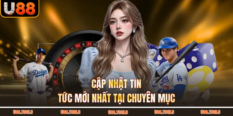 Cập nhật tin tức mới nhất tại chuyên mục